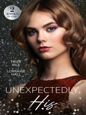 cover image of Unexpectedly His